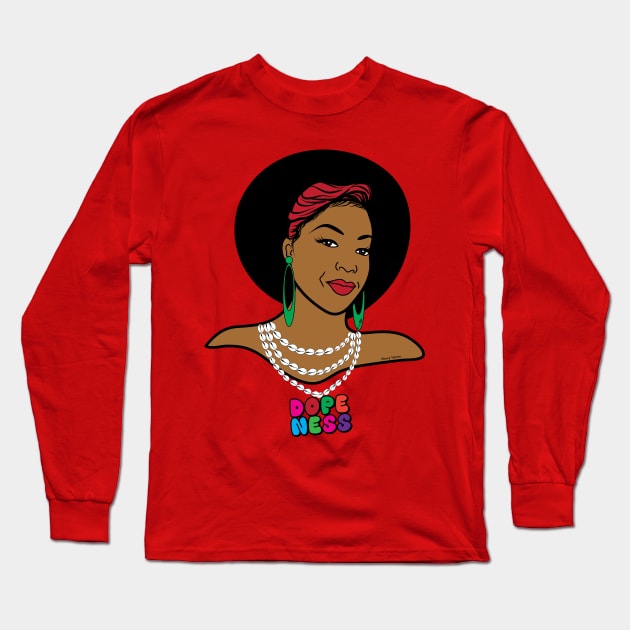 Dopeness Long Sleeve T-Shirt by Ebony T-shirts